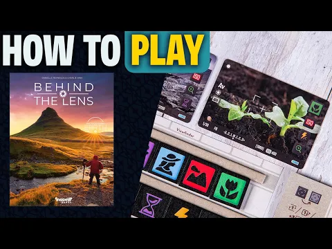 Behind the Lens | How to Play | Learn to Play in 9 Minutes! | Photographing Earth