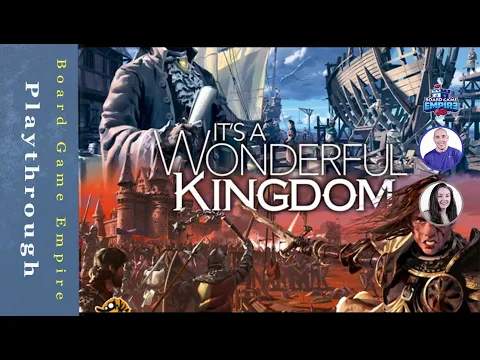 It's a Wonderful Kingdom Playthrough - Lucky Duck Games