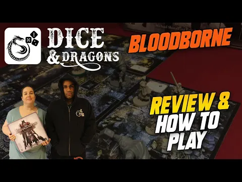 Dice and Dragons - Bloodborne The Board Game Review and How to Play