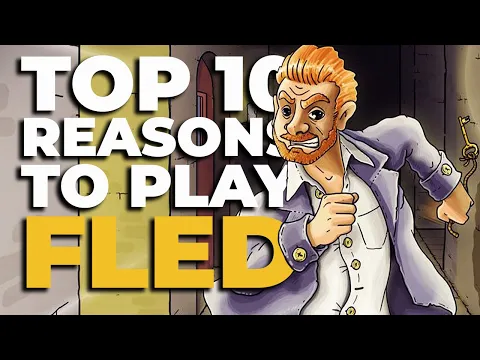 Fled: A Game of Strategy & Escape | 10 reasons to play!