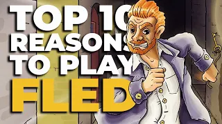 Fled: A Game of Strategy & Escape | 10 reasons to play!