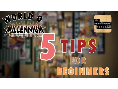 World of Millennium Blades #2 - 5 Tips for Beginners