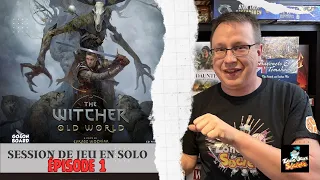 Session de jeu en solo de The Witcher The Old World - Épisode 1