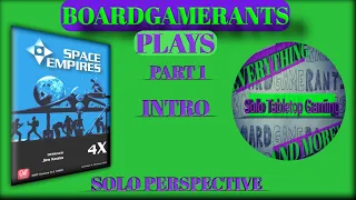 Space Empires 4X Solo Playthrough vs. Alien Players Part 1