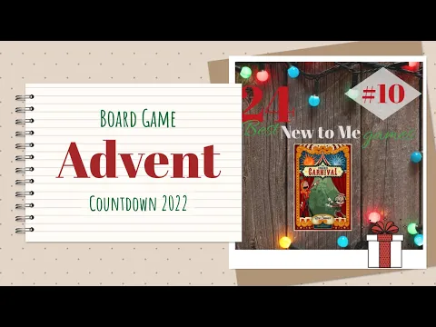 Board Game Advent Countdown | #10 The Grand Carnival