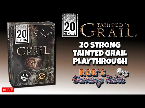 20 Strong: Tainted Grail Playthrough