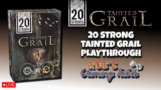 20 Strong: Tainted Grail Playthrough