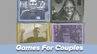 The Quad Ep. 10 - Best Games For Couples