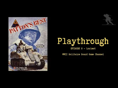 Patton's Best [Episode 8] - Playthrough