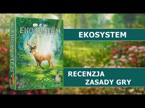 Ekosystem - zasady i recenzja