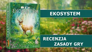 Ekosystem - zasady i recenzja