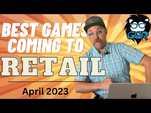 Best Board Games Coming to Retail in April, 2023