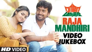 Raja Mandhiri Songs | Raja Mandhiri Video Jukebox | Kalaiarasan, Shalin Zoya, Kaali Venkat