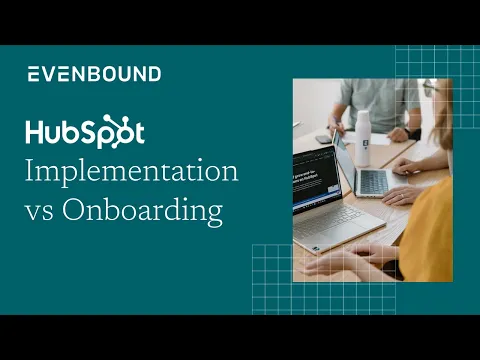 HubSpot CRM Implementation vs Onboarding
