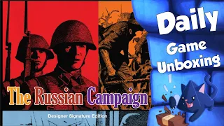 The Russian Campaign   Daily Game Unboxing