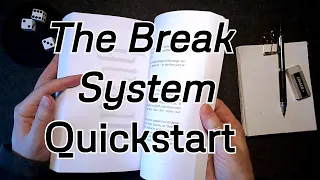 The Break System QUICKSTART: Learn as You Play