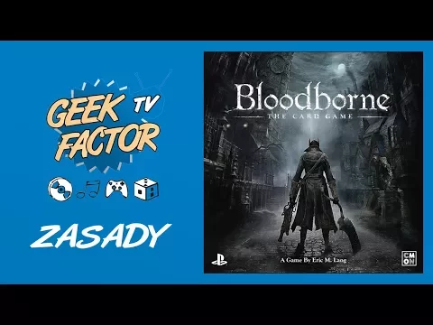 BLOODBORNE: GRA KARCIANA - Wideo Instrukcja