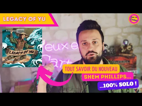[FR] LEGACY OF YU | Règles & Présentation | Jeux en Carton