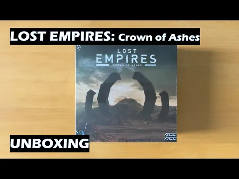 Unboxing Lost Empires Crown of Ashes Card Game Kickstarter edition