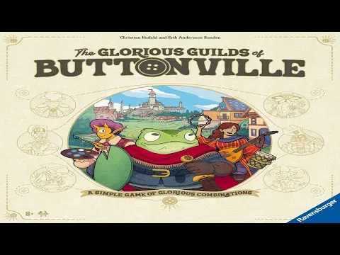 Glorious Guilds of Buttonville: Discussion
