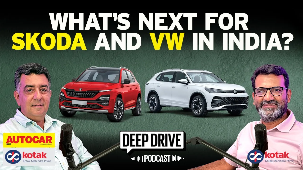 How will Skoda & VW cope in the tough Indian market | Deep Drive Podcast Ep. 17 | Autocar India