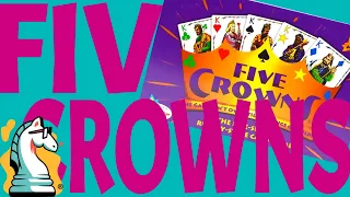 How to Play Five Crowns | progressive rummy with a five suited deck