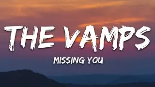 The Vamps -  Missing You (Lyrics)