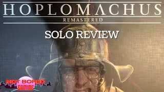 Hoplomachus Remastered - SOLO Review - Not Bored Gaming