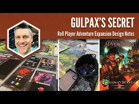 Gulpax's Secret: Roll Player Adventures Expansion Design Notes