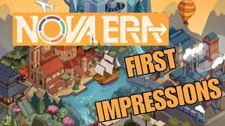 Nova Era: First Impressions