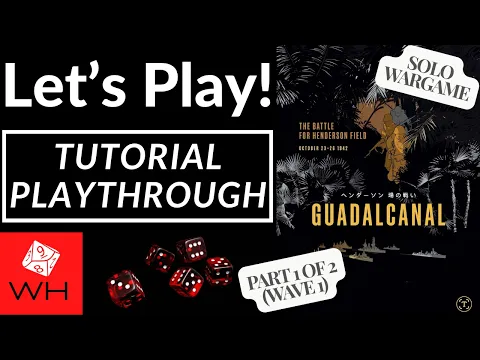 Let's Play! Guadalcanal: The Battle for Henderson Field, Oct 23-26 1942 | ELITE PLAYTHROUGH!