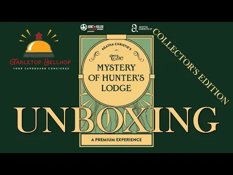 Unboxing the Collector's Edition of The Mystery of Hunter's Lodge, a Tabletop Investigation game