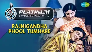 Platinum song of the day | Rajnigandha Phool Tumhare | रजनीगंधा फूल | 31st January | Lata Mangeshkar