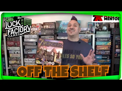 Off the Shelf: 7 Wonders