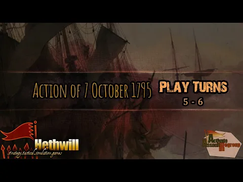 Flying Colors - action of 7 October 1795 - (play turns) 5 - 6