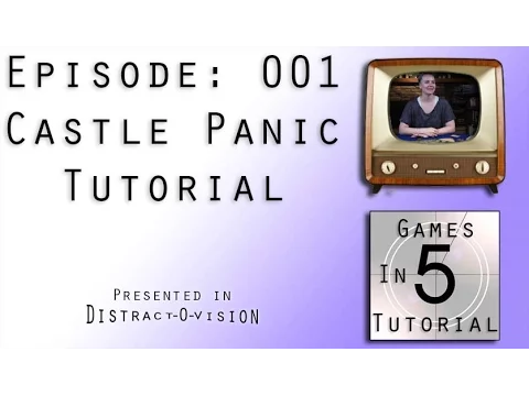 Castle Panic Tutorial - Games in 5 : Episode 001