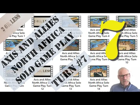 Axis and Allies North Africa Solo Game Play: Part 7