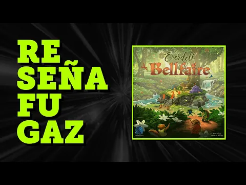 Reseña Fugaz (y Tutorial) - Everdell + Bellfaire