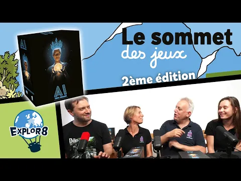 AI 100% humain - Explor8 - Sommet des Jeux 2024