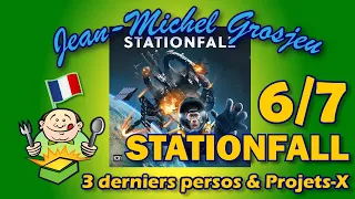 Stationfall, règles complètes (6/7) : les 3 derniers persos et tous les Projets-X