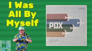 I Will Be Your Captain Today - PDX Solo Play