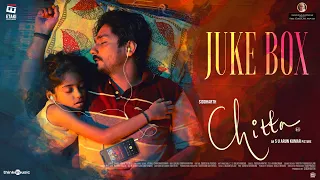 Chitta (Malayalam) - Jukebox | Siddharth | S.U.Arun Kumar | Dhibu Ninan Thomas | Etaki Entertainment