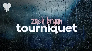 zach bryan - tourniquet (lyrics)