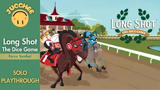 Long Shot - The Dice Game | Solo Playthrough (Fence Symbol Horses)