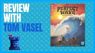 Perfect Wave Review with Tom Vasel