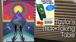 Daytime Minutes & Dualis ~ Taylor's Trick-Taking Table