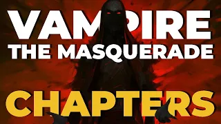 Vampire the Masquerade: Chapters - The Time Has Come!