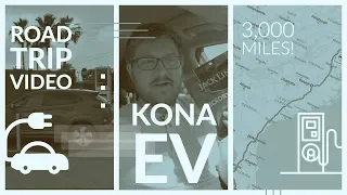 Kona EV US Road Trip | 1,500 Miles (and back) - Pushing the Charging Infrastructure!
