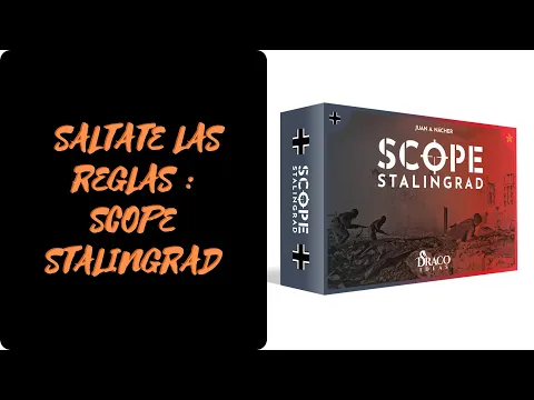 SCOPE STALINGRAD : Como se juega [ES] (Reglas - tutorial - instrucciones)