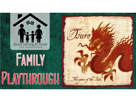 BoardGamingAtHome Family Playthrough of Tsuro